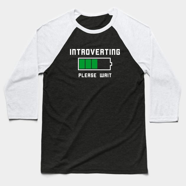 Funny Introvert Pun Humor T-Shirt Baseball T-Shirt by happinessinatee